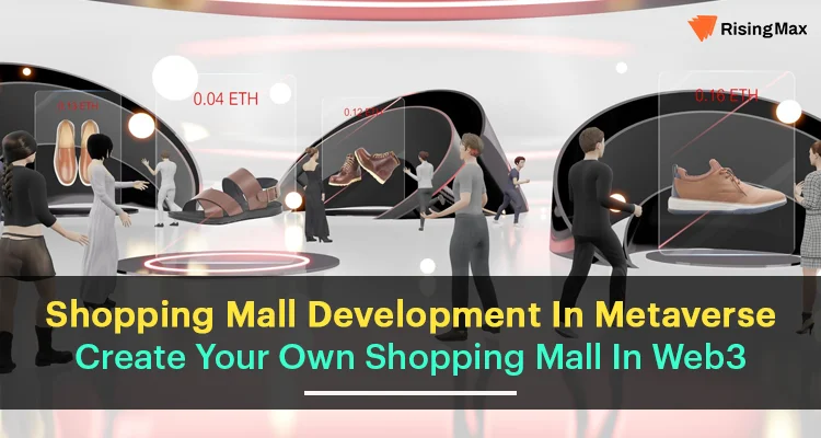 Shopping Mall Development in Metaverse
