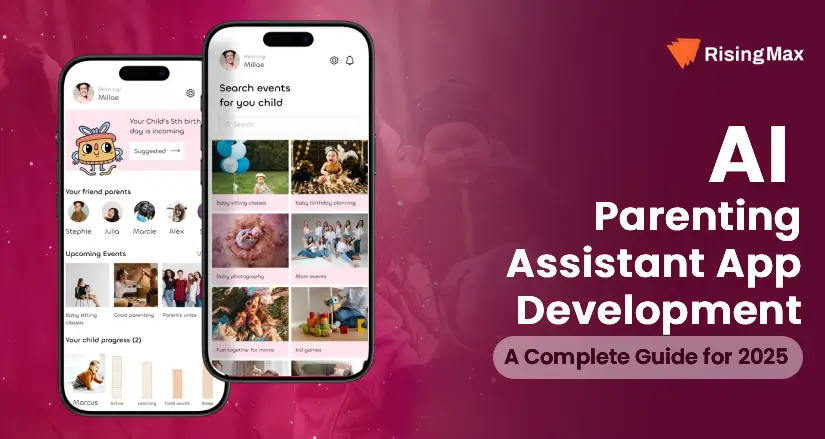 AI PARENTING ASSISTANT APP DEVELOPMENT