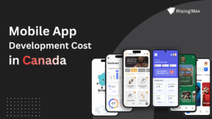 Mobile App Development Cost in Canada
