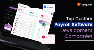 Top 10 Best custom payroll software development companies